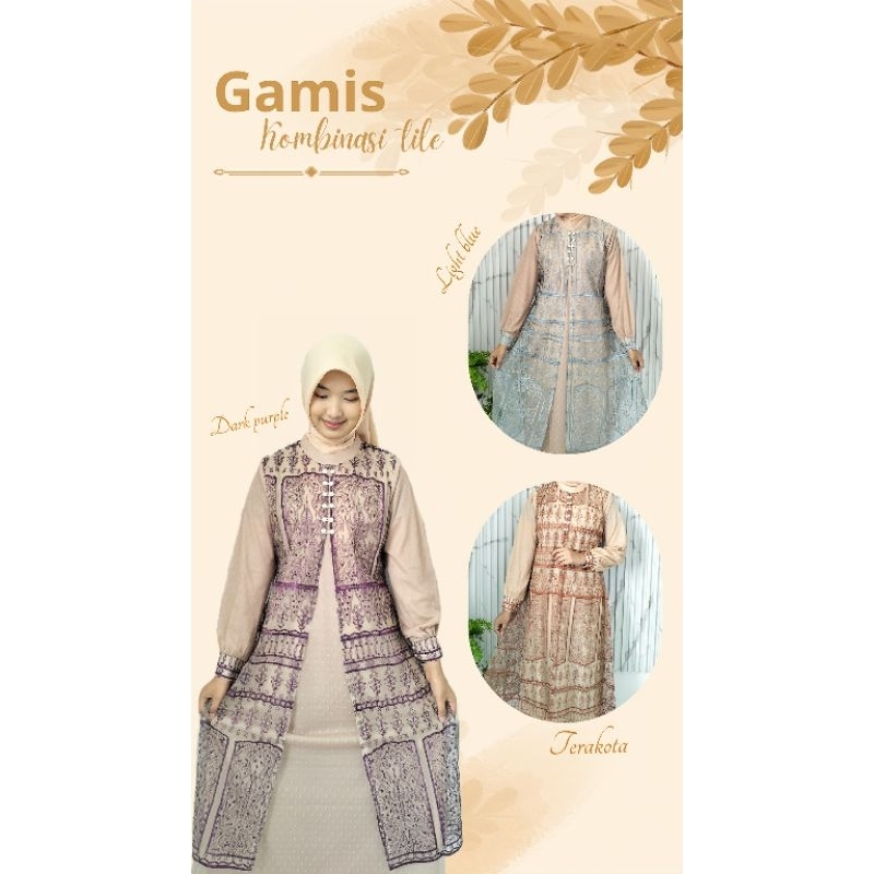 GAMIS CILLA KOMBINASI TILE UKURAN ALL SIZE/DRESS KOMBINASI TILE/LONG DRES KOMBINASI/ABAYA KOMBINASI/