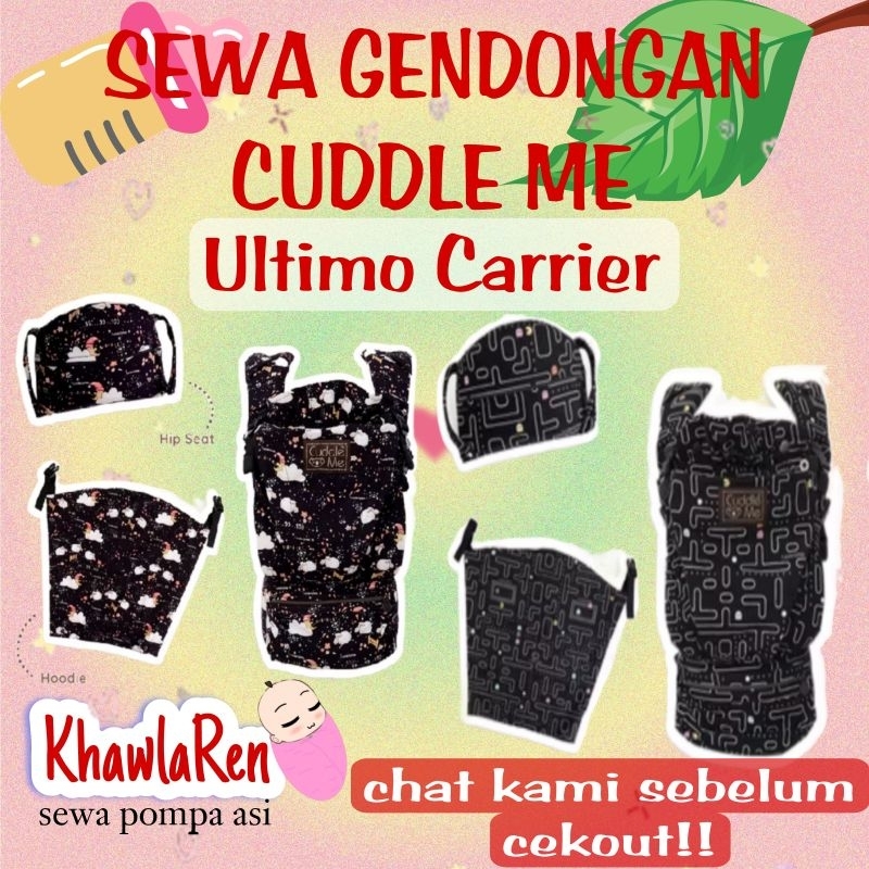 SEWA GENDONGAN CUDDLE ME ULTIMO CARRIER [CHAT KAMI DAHULU SEBELUM CEKOUT]