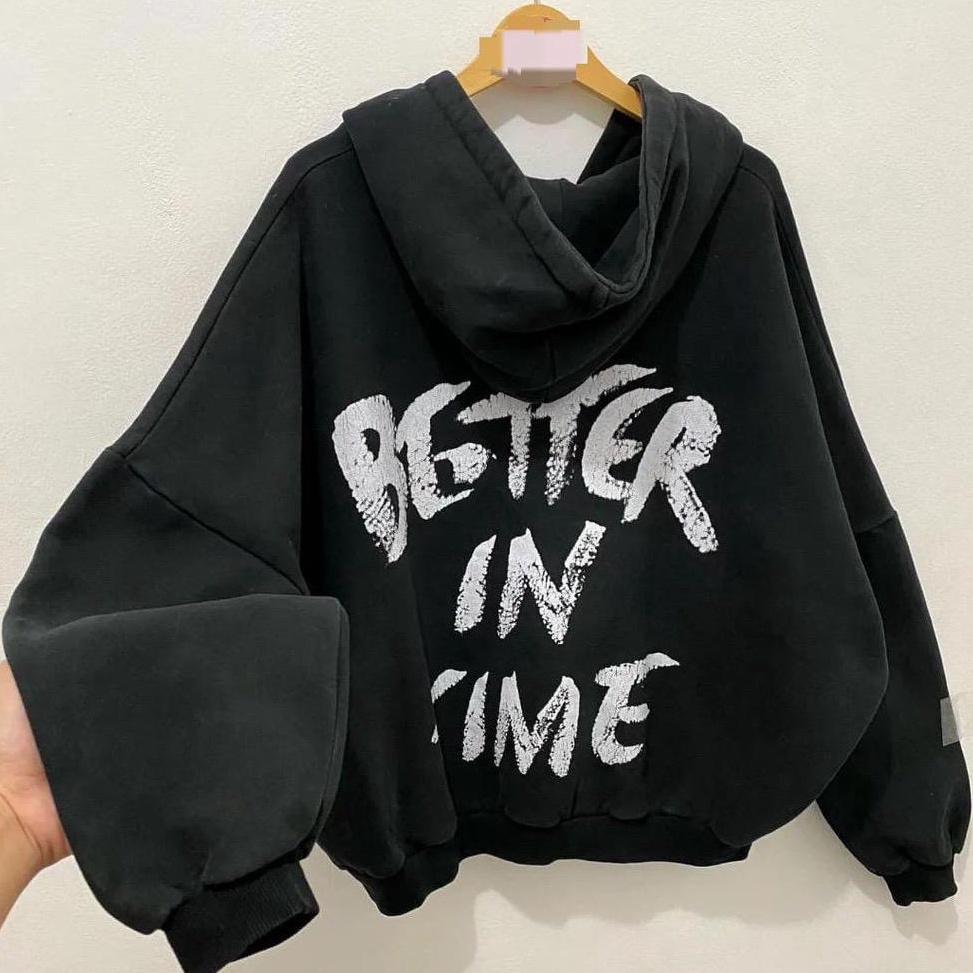 XXL Better in Time Zipper Jaket Hoodie Jumper Uni  Jaket Hodie Oversize