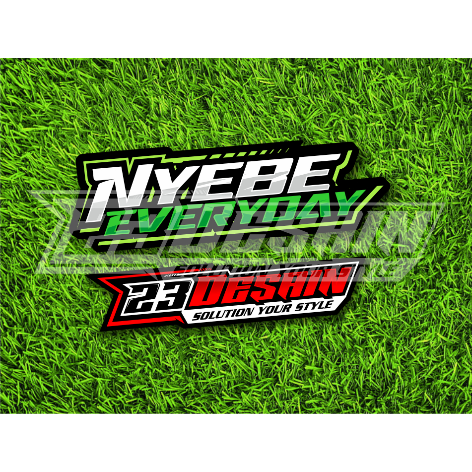 STIKER NYEBE EVERYDAY STICKER CB NYENI MASEH STIKER HEREX STIKER TOURING