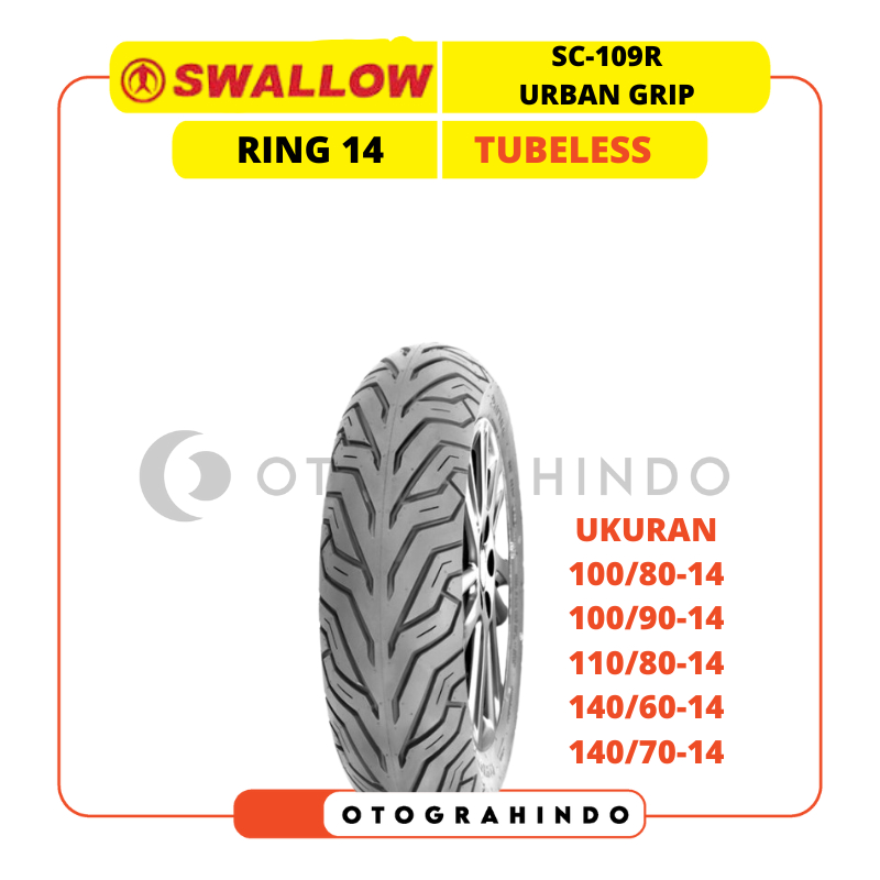 BAN LUAR SEPEDA MOTOR SWALLOW SC-109 R URBAN GRIP UKURAN 100/80 100/90 110/80 140/60 140/70 RING 14 