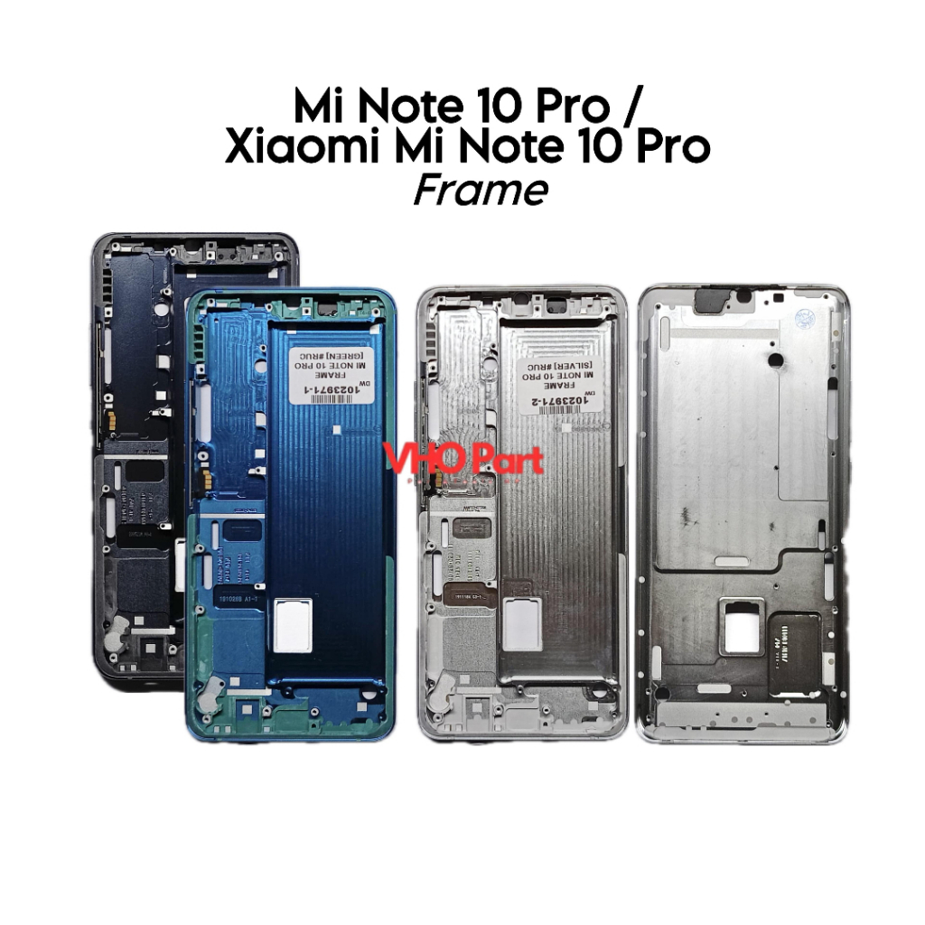 Frame Mi Note 10 Pro / MiNote 10 Pro / M1910F4S - Tulang Tengah Tatakan LCD & Mesin