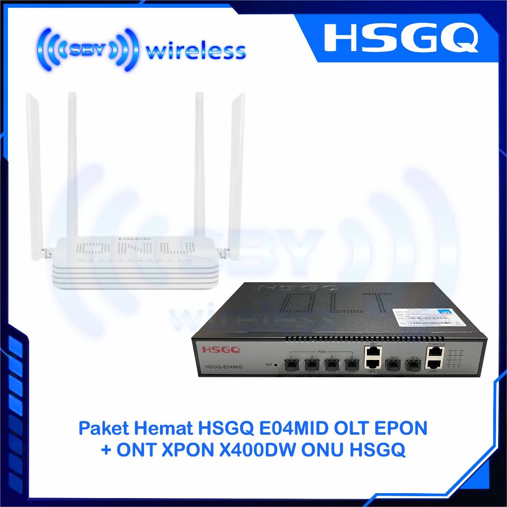 Paket Hemat HSGQ E04MID OLT EPON (Non SFP) + ONT XPON X400DW ONU HSGQ