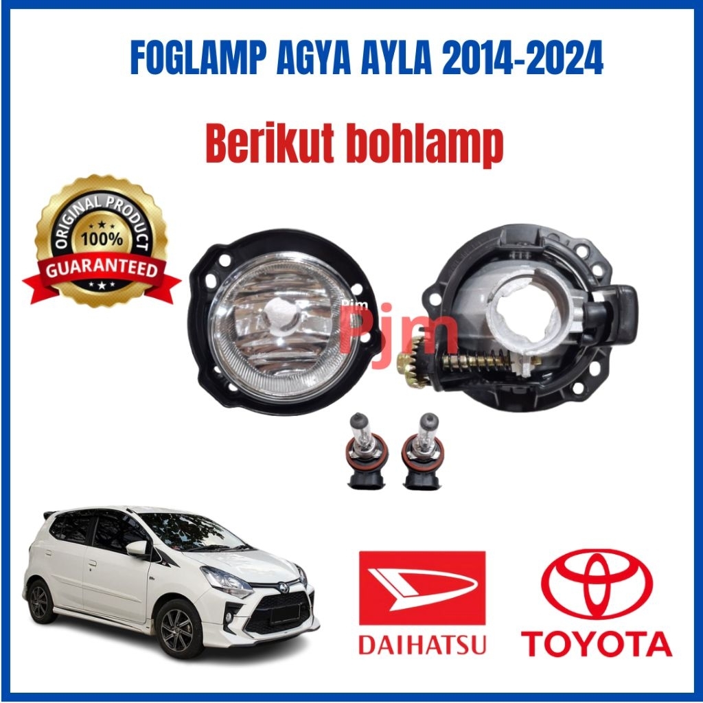 FOGLAMP / LAMPU KABUT + BOHLAMP UNTUK MOBIL AGYA AYLA (2014-2024)