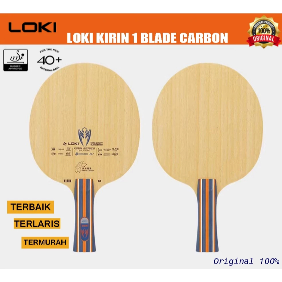Bet Pingpong Tenis Meja Loki Kirin 1 Carbon / Bet Pingpong Loki K-1 Original