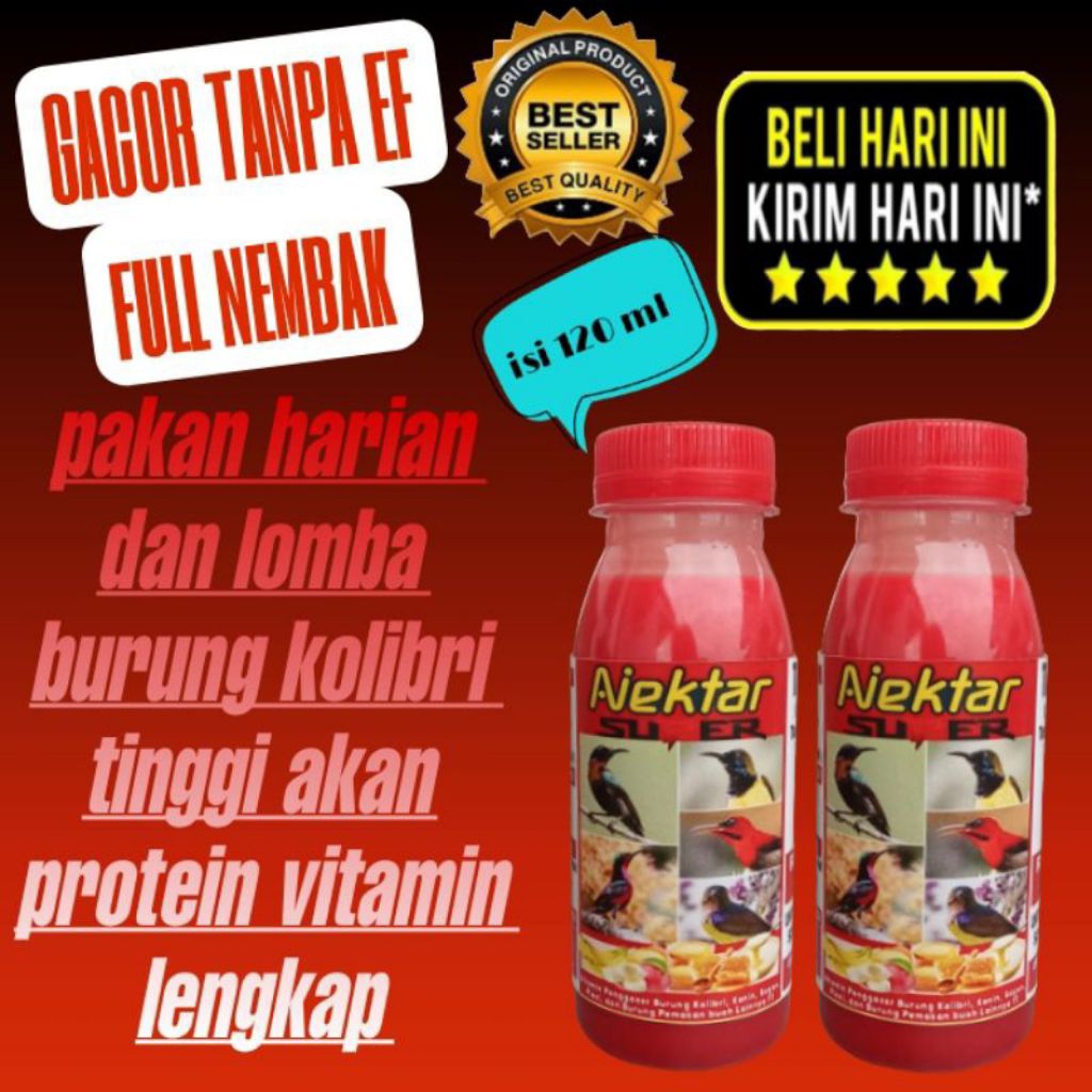 NEKTAR SUPER 100 ML pakan harian Kolibri penggacor konin sogon Kolibri ninja sogok ontong pleci cuca
