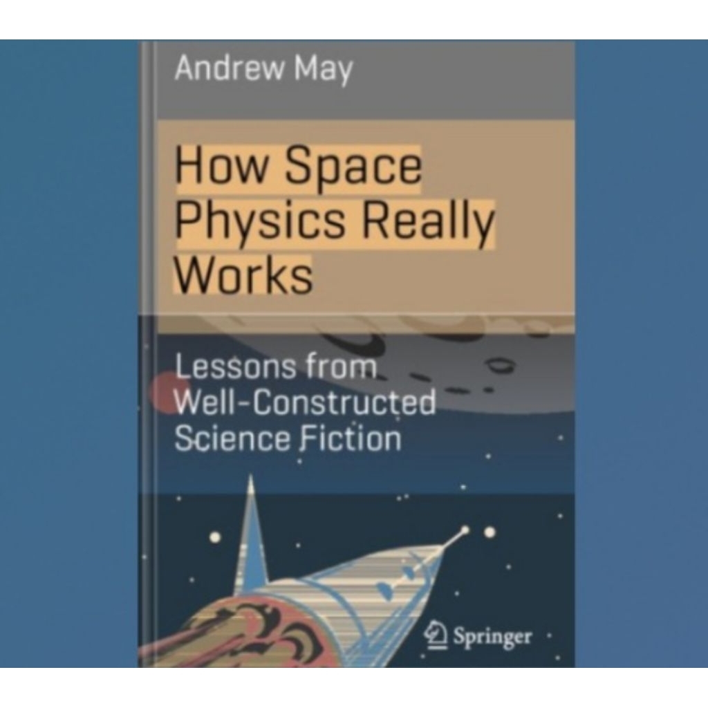 Buku How Space Physics Really Works: Lessons from Well-Constructed Science Fiction