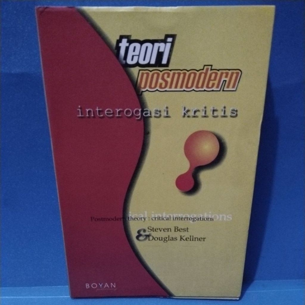 Buku original TEORI POSMODERN INTEROGASI KRITIS by Steven