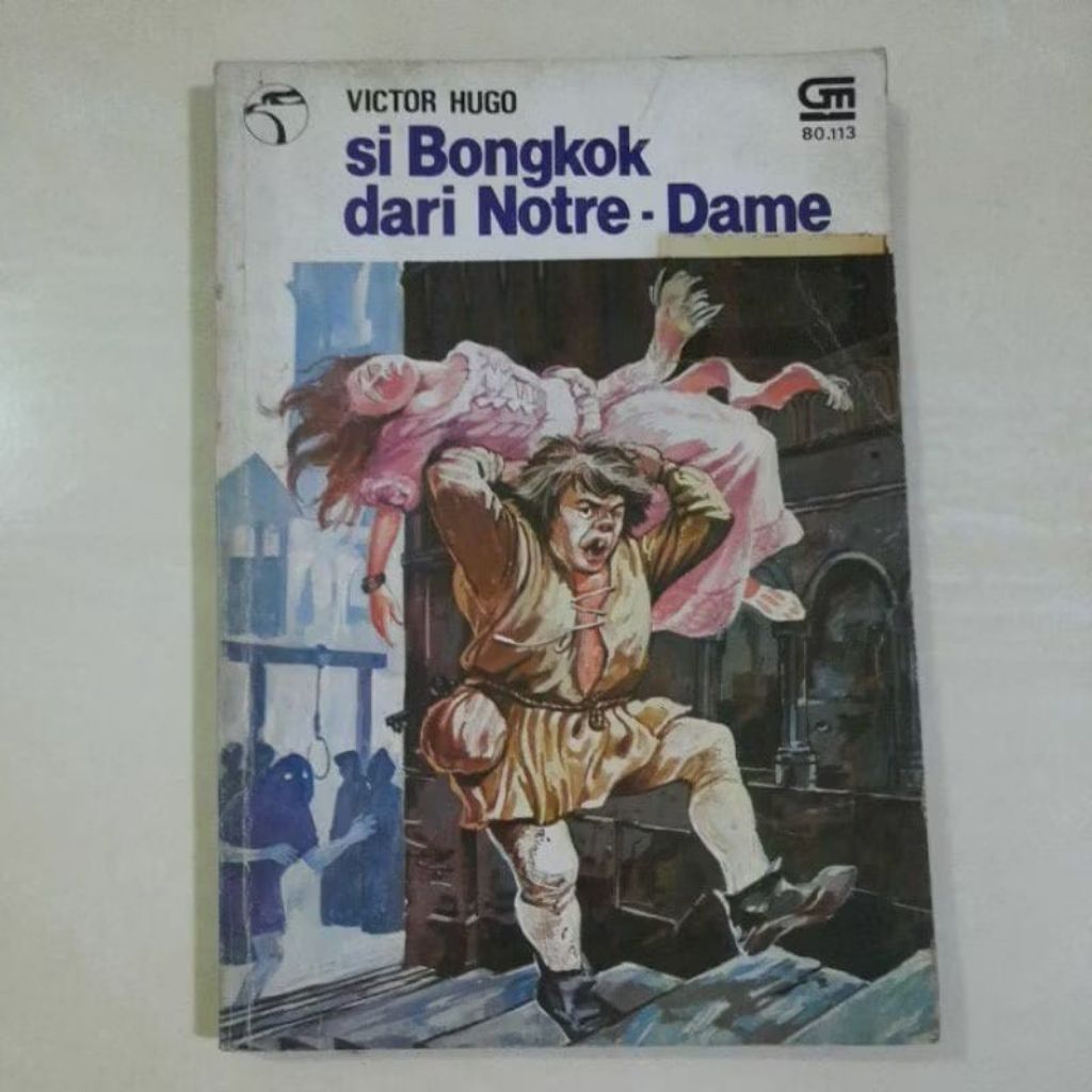 Si Bongkok dari Notre dame by Victor hugo