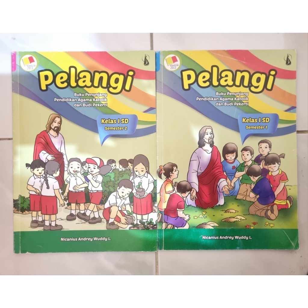 BUKU AGAMA KATOLIK PELANGI KANISIUS KELAS 1