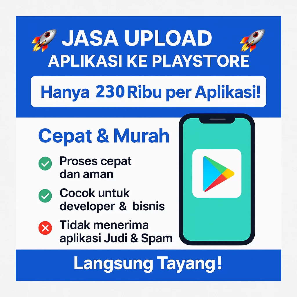 Jasa Upload Aplikasi Ke Playstore