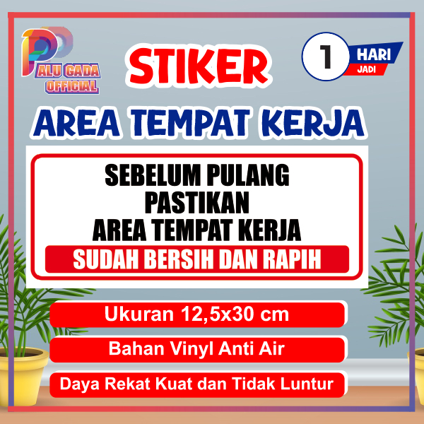 

Stiker sticker dilarang rapihkan kembali setelah kerja dilarang mamaku