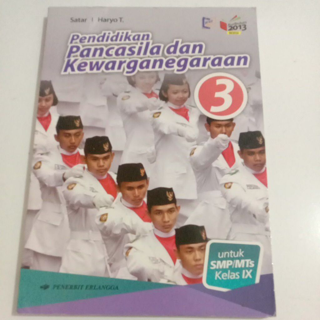 Pendidikan Pancasila dan Kewarganegaraan 3 Untuk SMP/MTs Kelas 9/IX K-13 Revisi #Erlangga.Satar