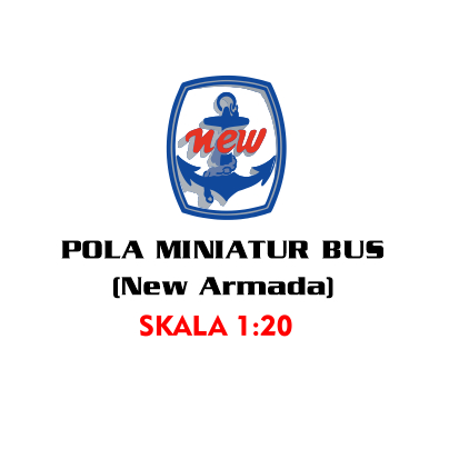 (New Armada) Pola Miniatur Bus Skala 1:20 Karoseri New Armada (Sudah Dicetak HVS A1)  // RCM Jogja