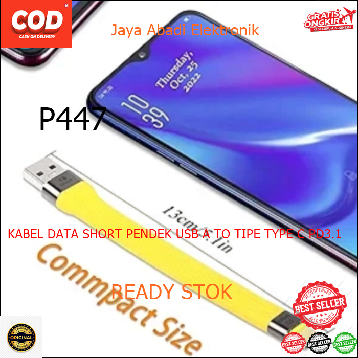 P447 COD ORI KABEL DATA SHORT PENDEK USB A TO TIPE TYPE C PD3.1 USB4.0 5A 240W GEN3 4K 15CM Pengisi