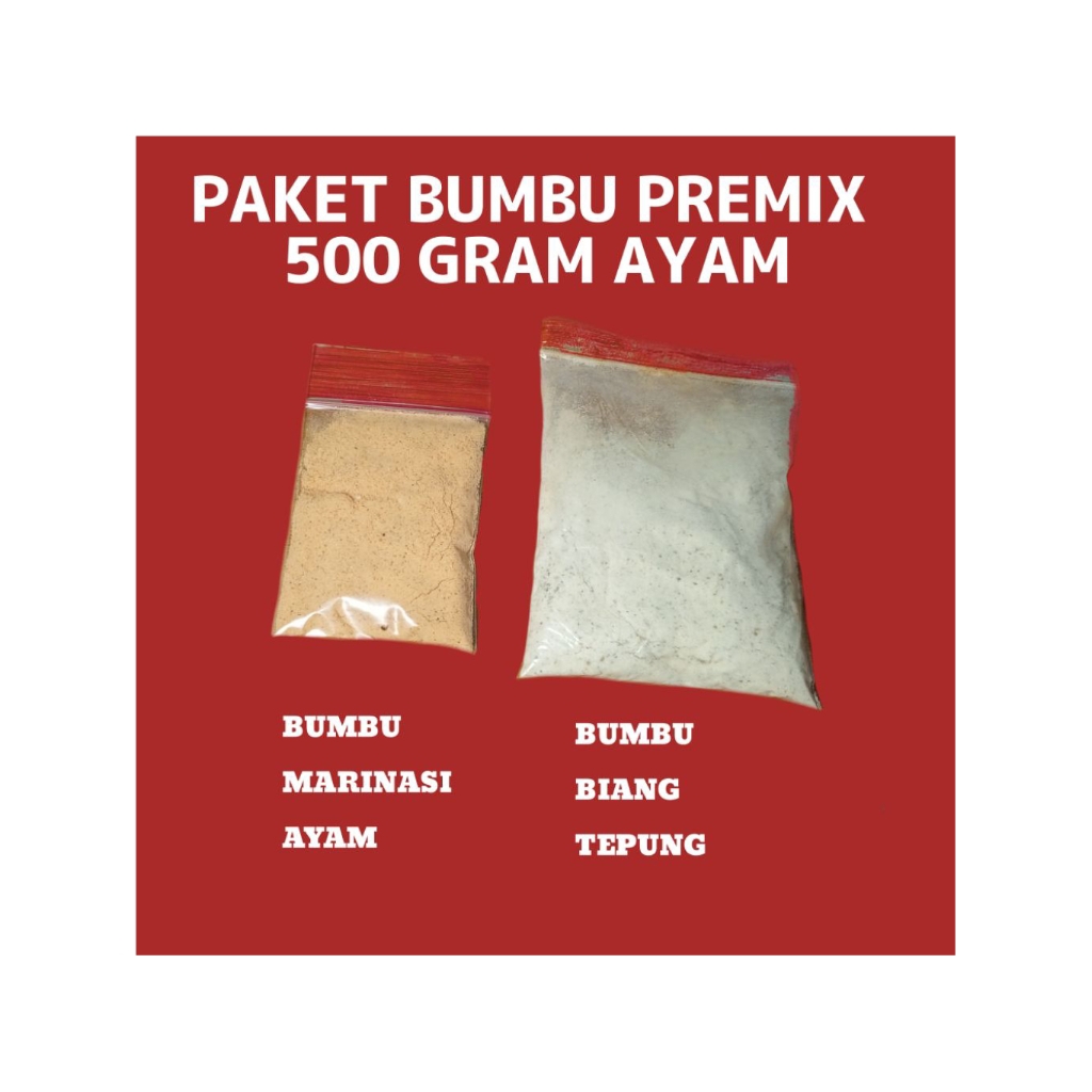 

PAKET BUMBU PREMIX UNTUK 500 GRAM AYAM DAN 500 GRAM TEPUNG