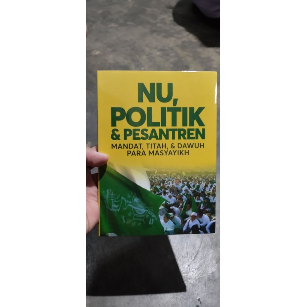 NU, POLITIK DAN PESANTREN