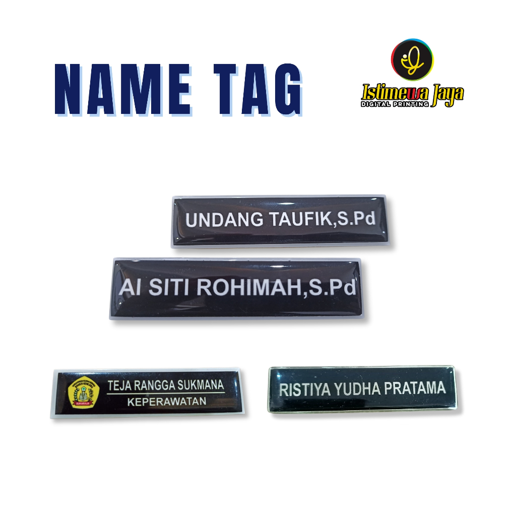

ISTIMEWA DIGITAL PRINTING - Name Tag Custom
