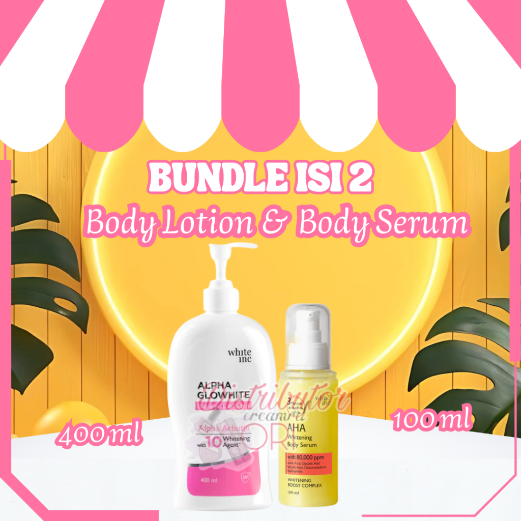 [BUNDLING] WHITE INC AHA Body Serum 100 ML + Alpha Glowhite Body Lotion to Whitening & Moisturising 