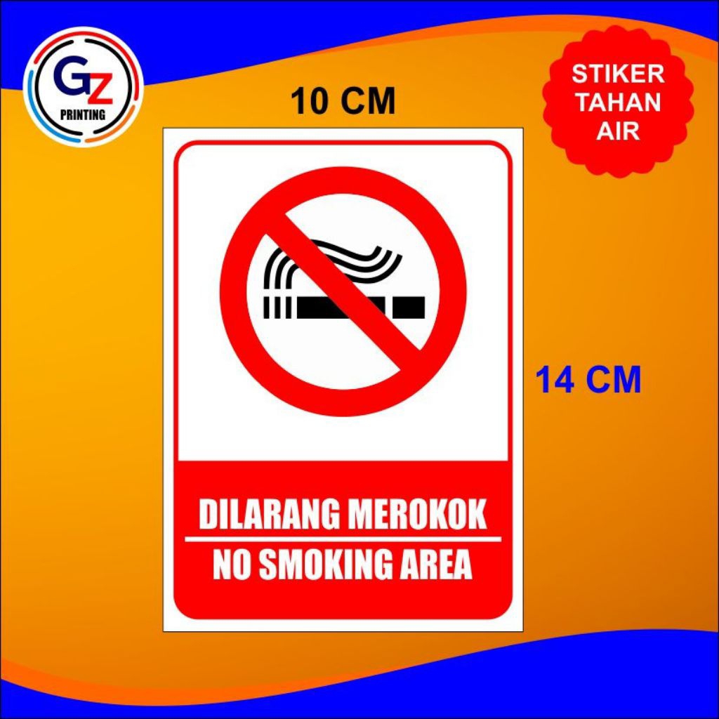 

STIKER DILARANG MEROKOK BAHAN BERKUALITAS ANTI AIR