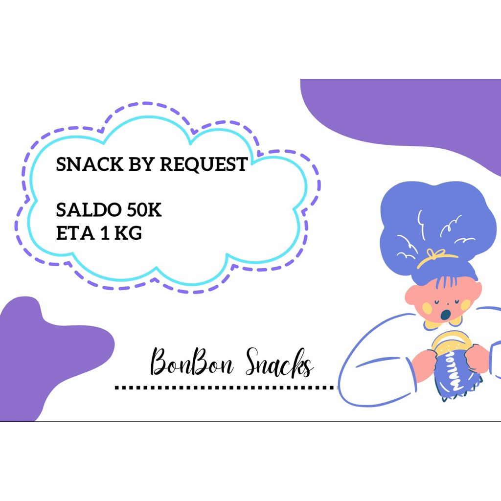 

SNACK BY REQUEST 50K