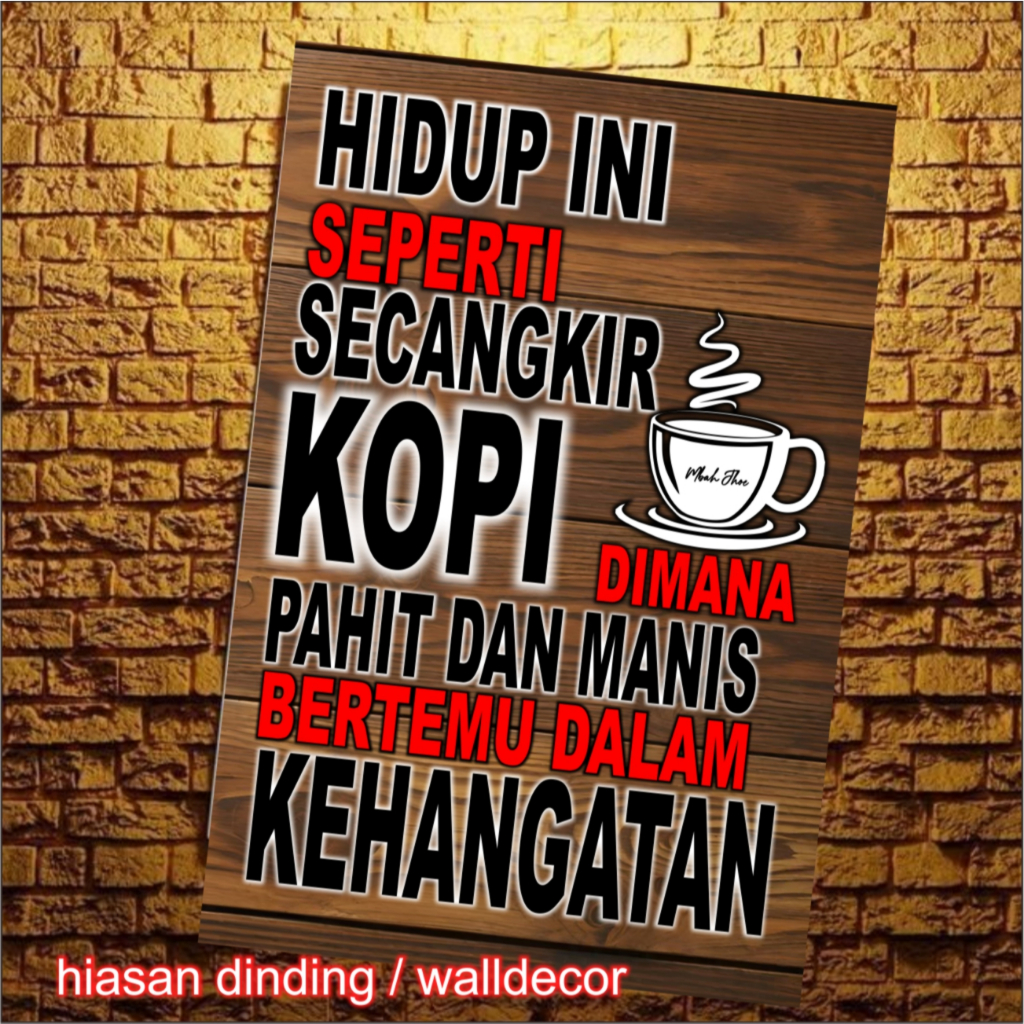 Hiasan Dinding Motivasi - Pajangan Poster Motivasi - Dekorasi Cafe Quotes Dinding