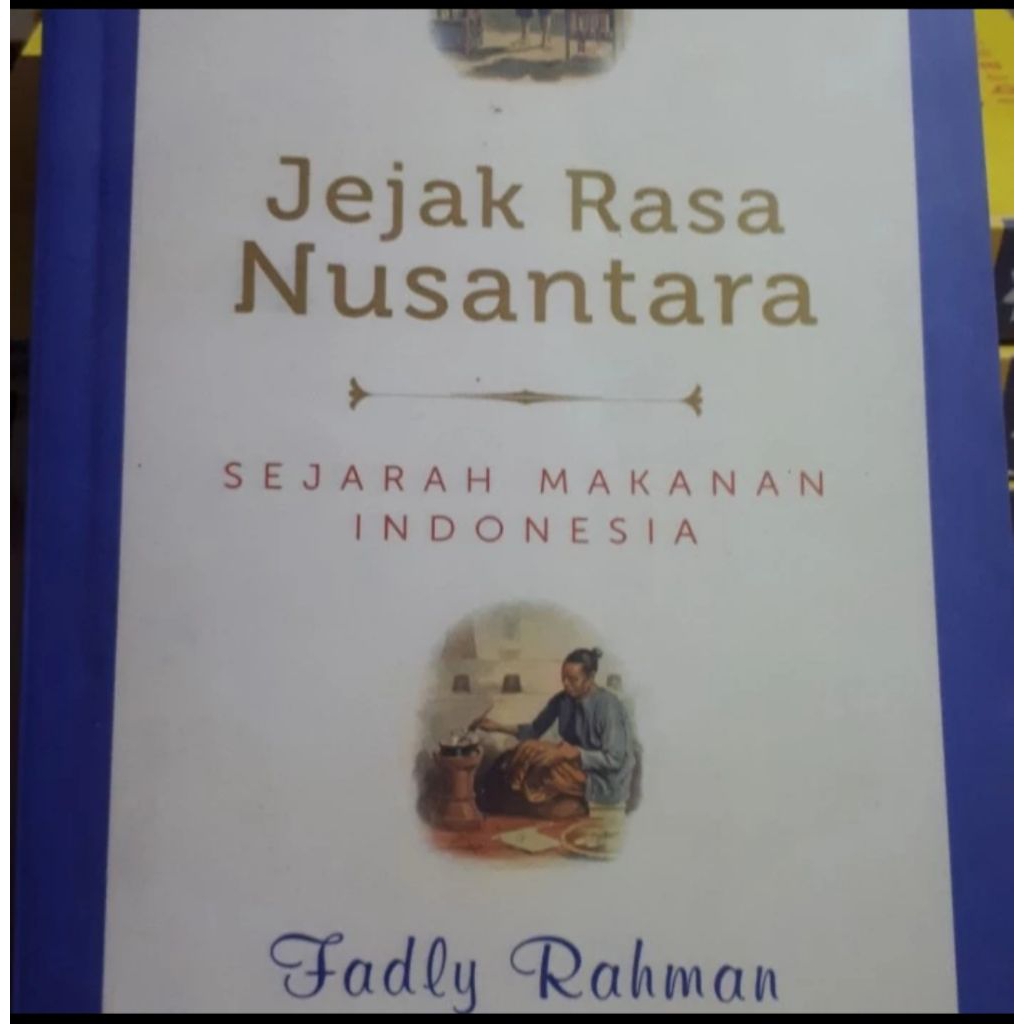 Jejak Rasa Nusantara Fadly Rahman