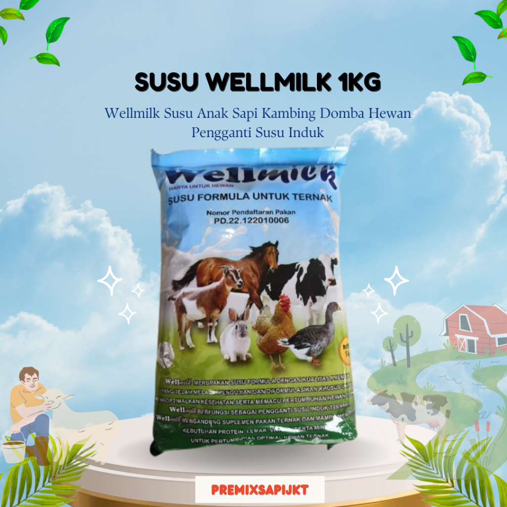 NEW SUSU WELLMILK 1KG - Wellmilk Susu Anak Sapi Kambing Domba Hewan Pengganti Susu Induk MURAH BERKU