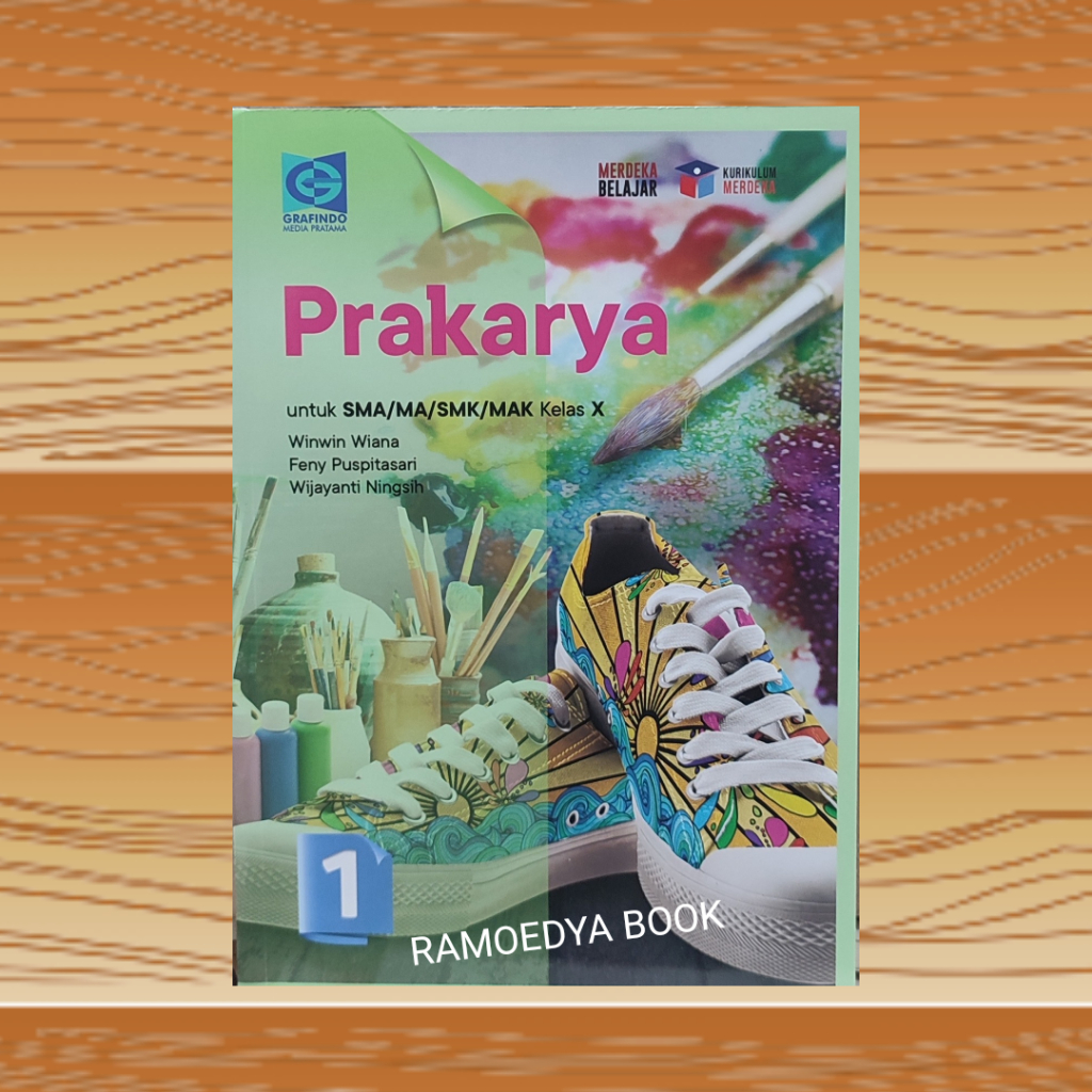 Buku Prakarya Revisi SMA/MA kelas 10 Kurikulum Merdeka Grafindo
