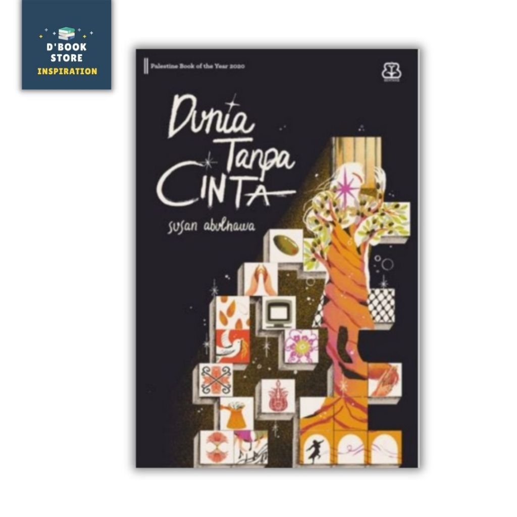 Dunia Tanpa Cinta - Susan Abulhawa - Bentang Pustaka - Dbookstore