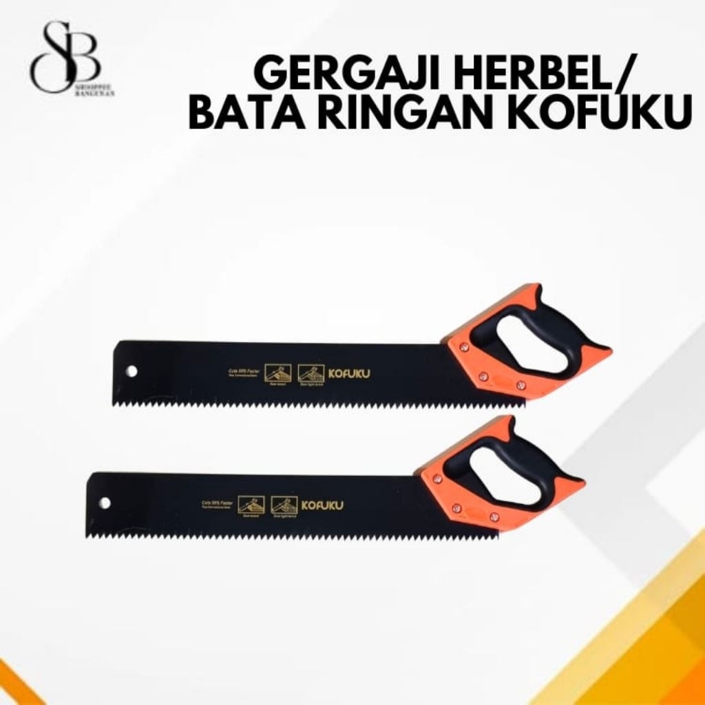 Gergaji HERBEL/Gergaji Bata ringan KOFUKU 18"