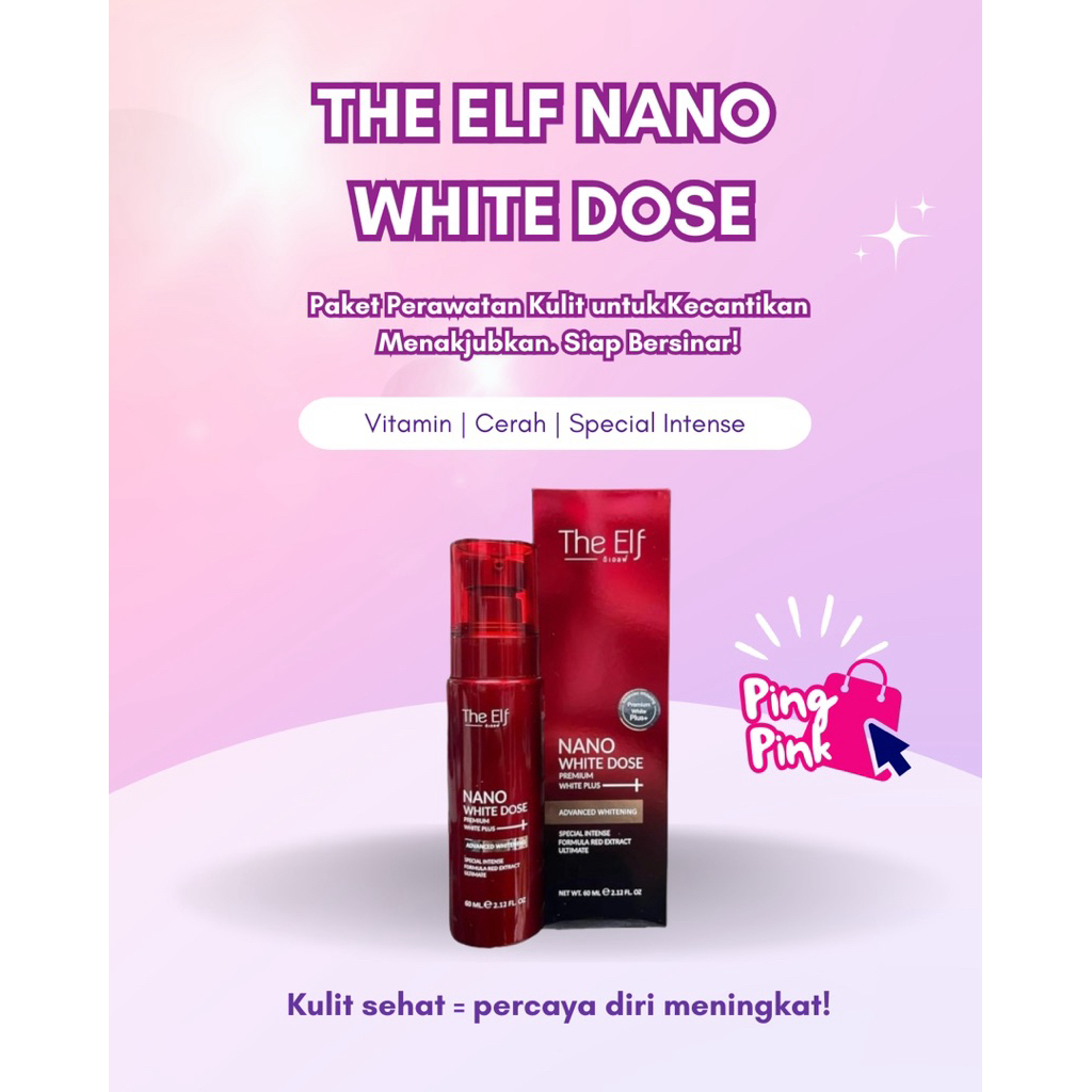 [PRELOVEAD] The Elf Nano White Dose - Advance Whitening Booster