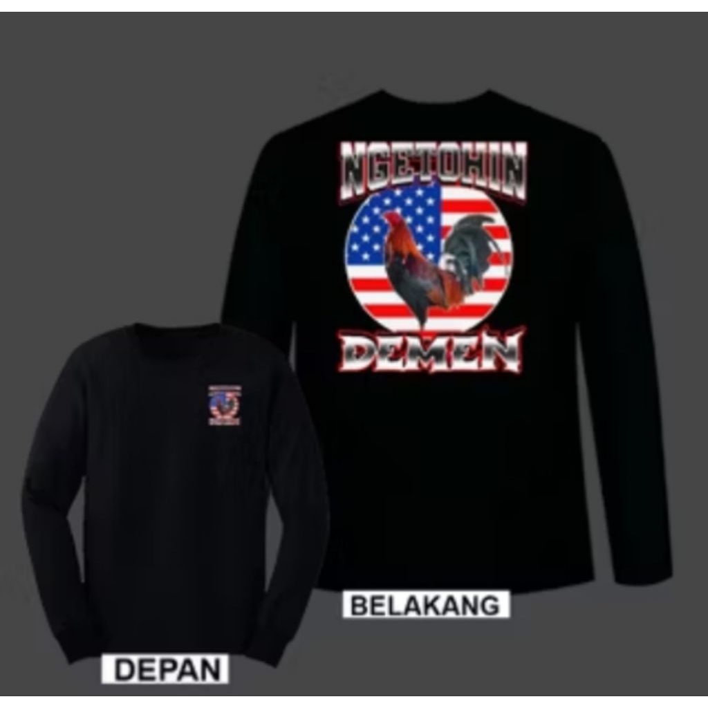 KAOS AYAM JAGO LENGAN PANJANG NGETOHIN DEMEN