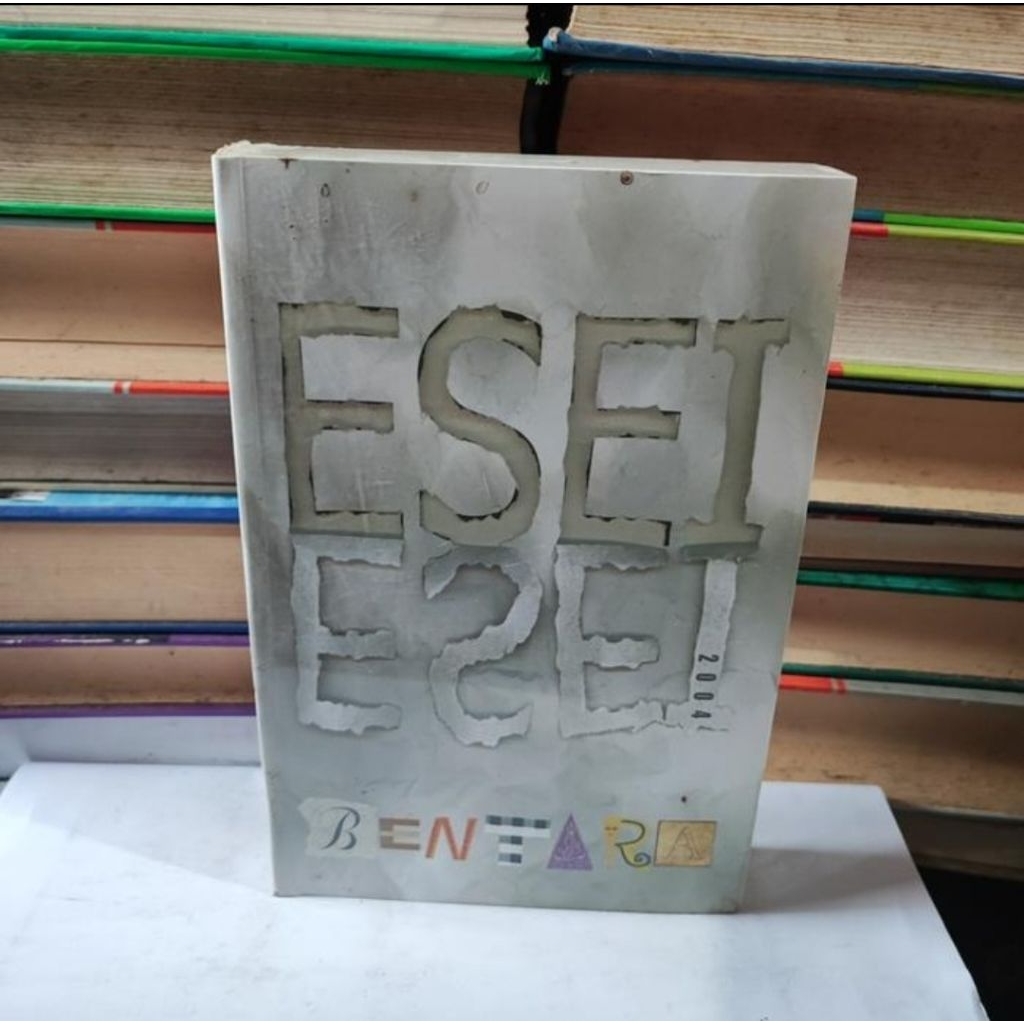 BUKU ESEI ESEI BENTARA 2004 - OLEH NOS