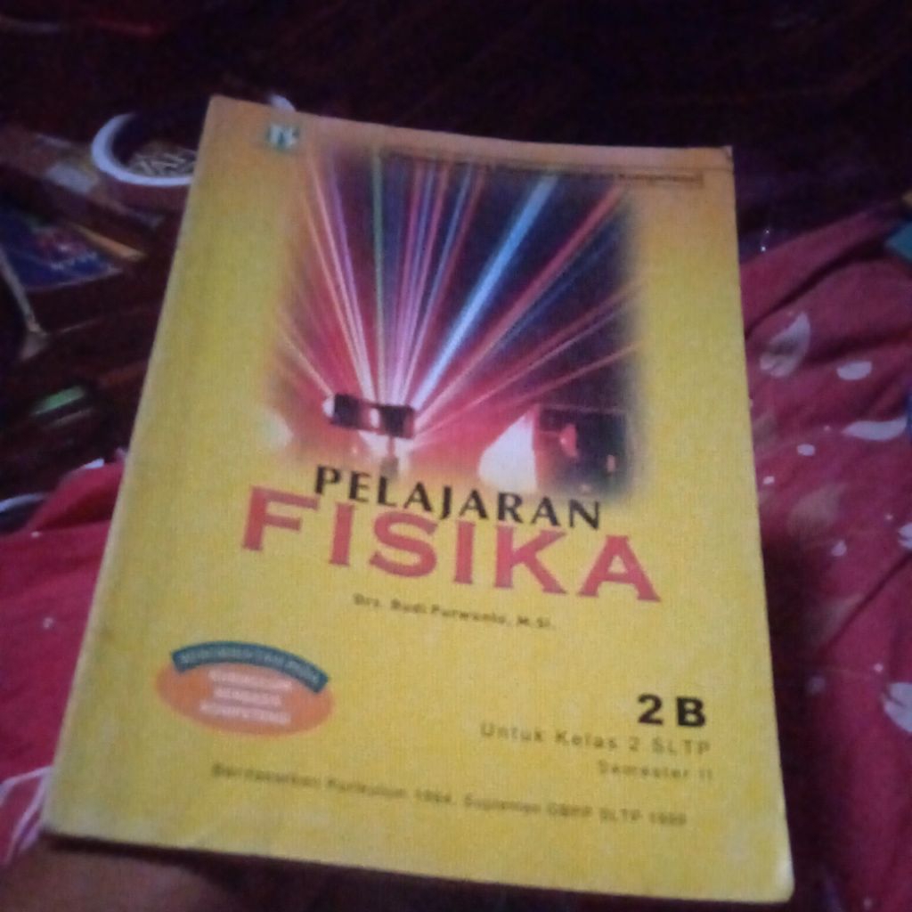 buku Pelajaran Fisika 2B untuk kelas 2 SLTP, buku original jadul