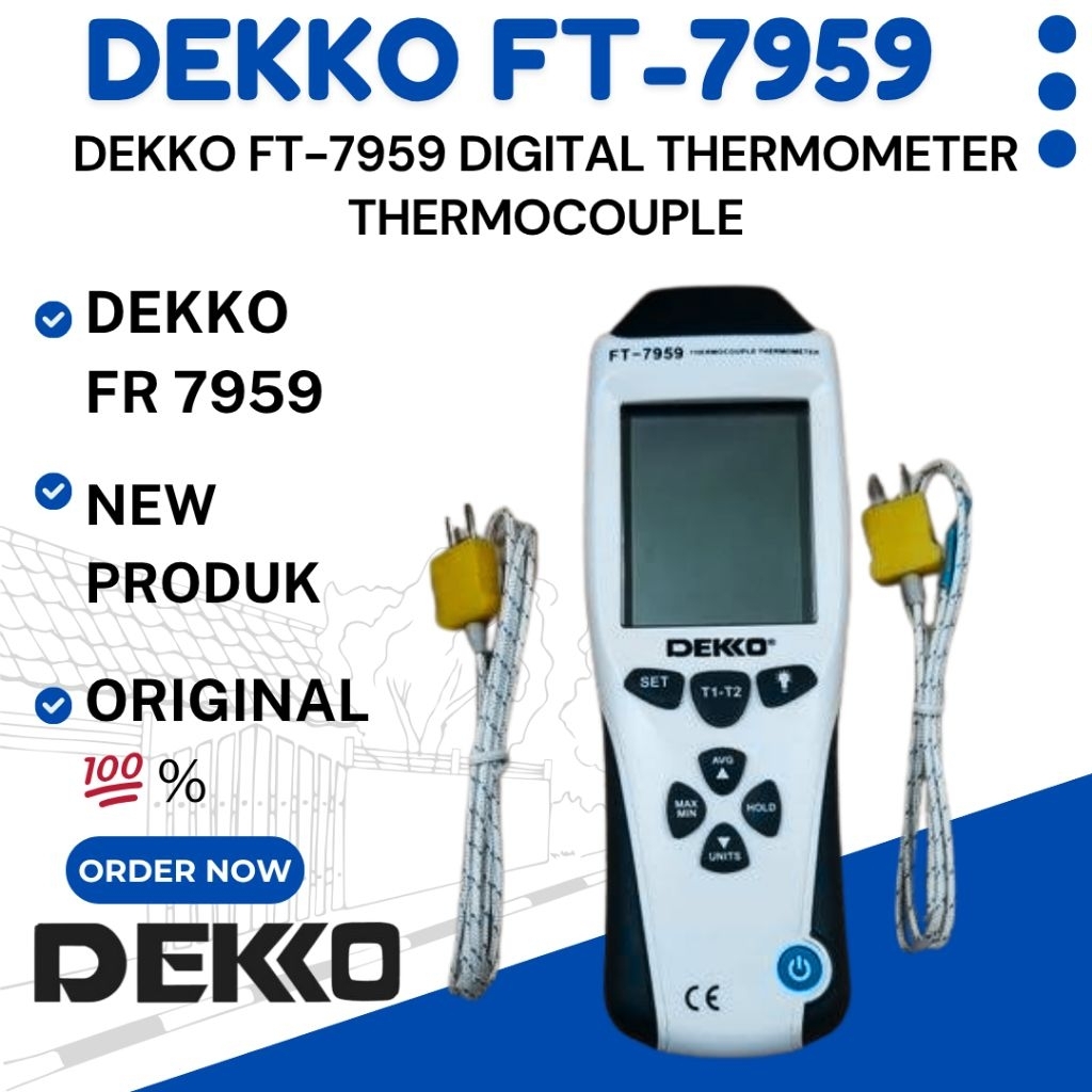 DEKKO FT-7959 DIGITAL THERMOMETER
THERMOCOUPLE


