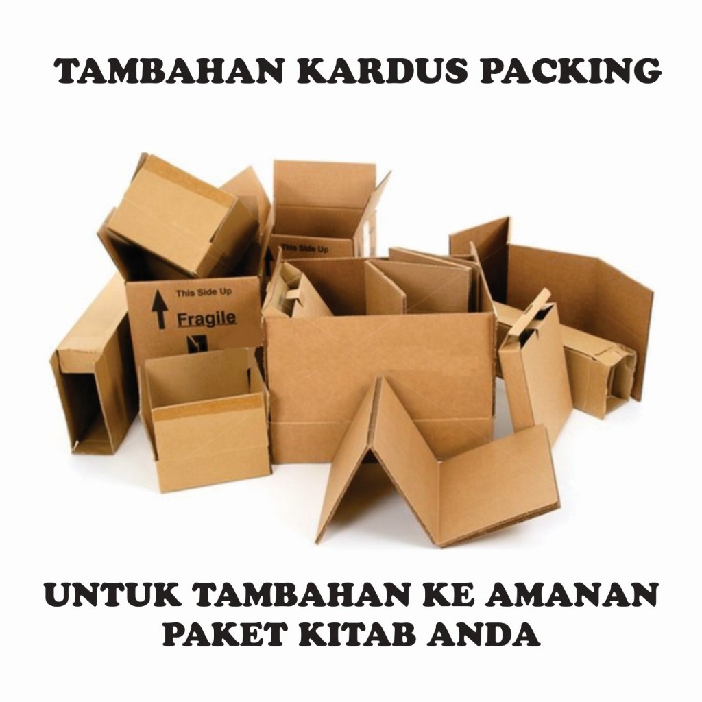 

TAMBAHAN KARDUS PACKING UNTUK KE AMANAN TAMBAHAN PAKET KITAB ANDA