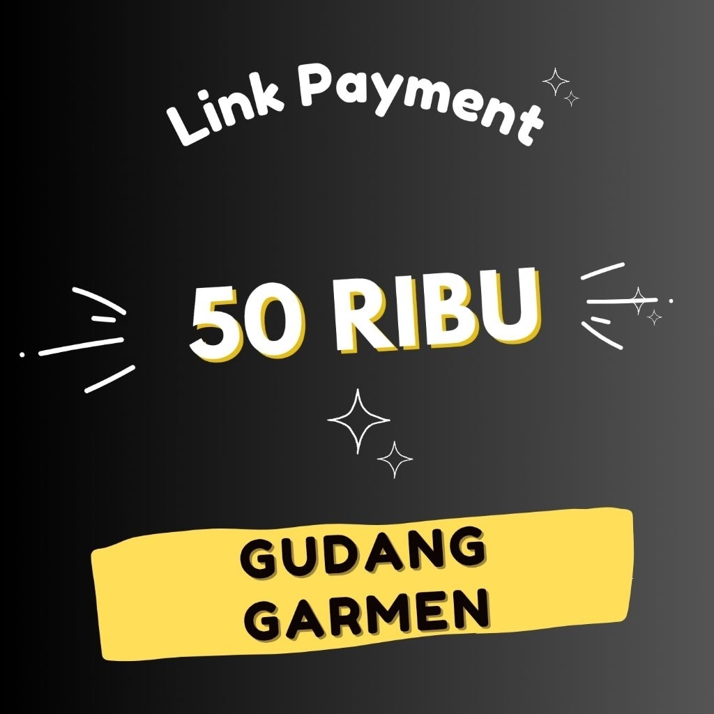 LINK PAYMENT 50 RIBU RUPIAH