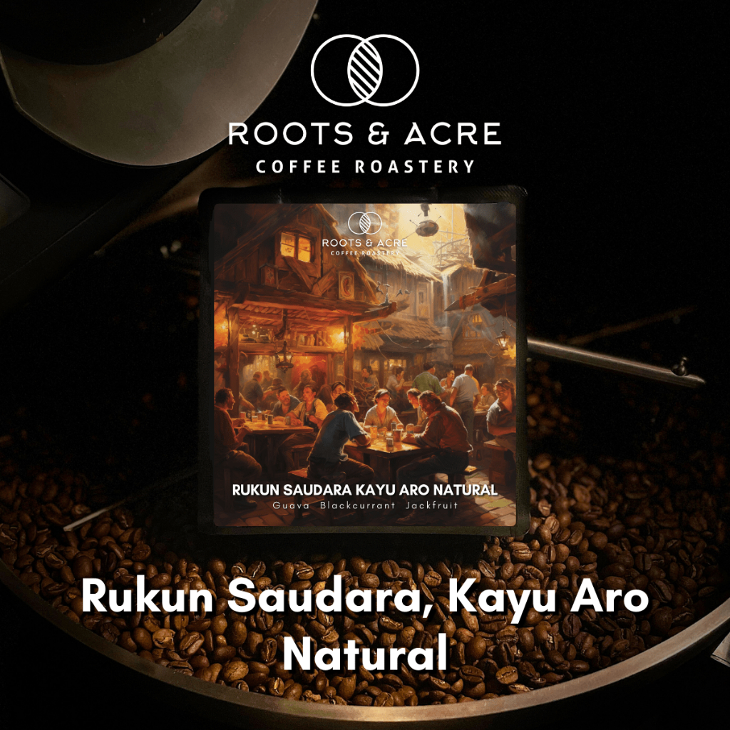 

Rukun Saudara Kayu Aro - Natural - Single Origin Specialty Coffee - Biji Kopi Arabika Roots And Acre