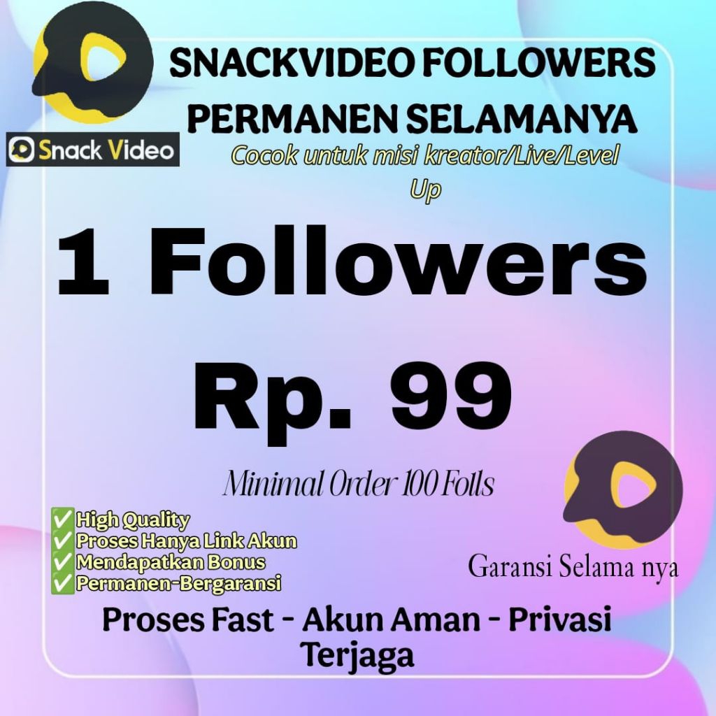 Pengikut Snackvideo Followers Snack Video Permanen Garansi Non Drop