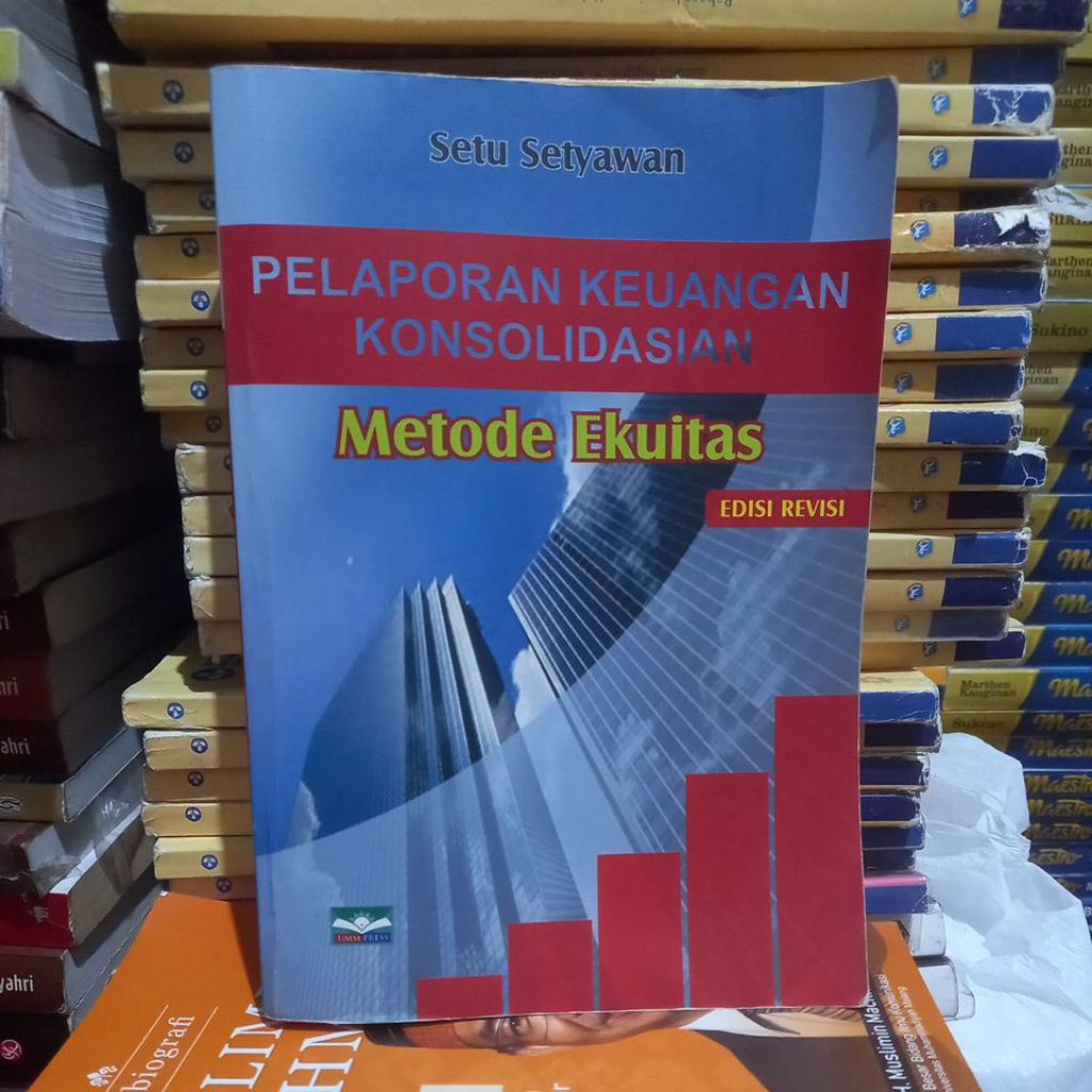 PELAPORAN KEUANGAN KONSOLIDASIAN METODE EKUITAS SETU SETYAWAN