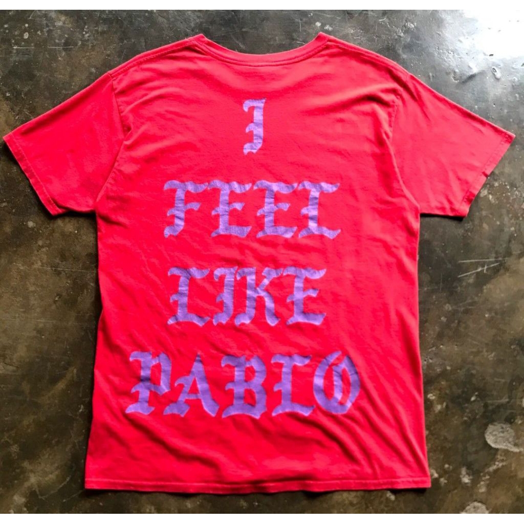 I FEEL LIKE PABLO YEZZY KANYE WEST TOUR TEE