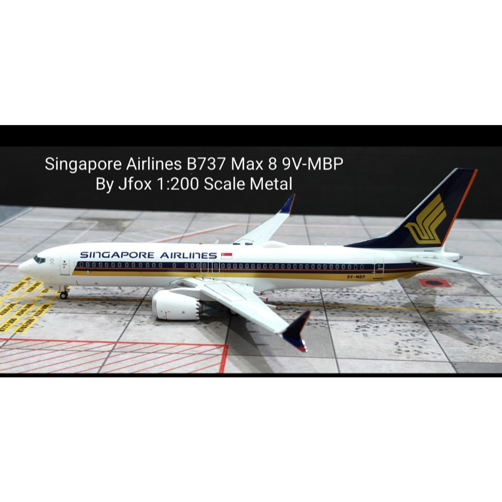 Singapore Airlines B737 Max 8 9V-MBP By Jfox 1:200 Scale Metal
