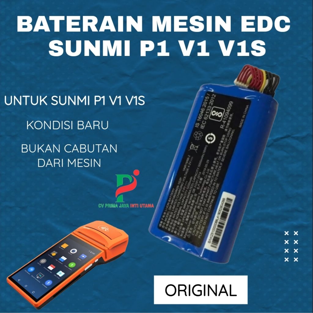 Baterai mesin Android SUNMI P1/ V1/V1S Original
