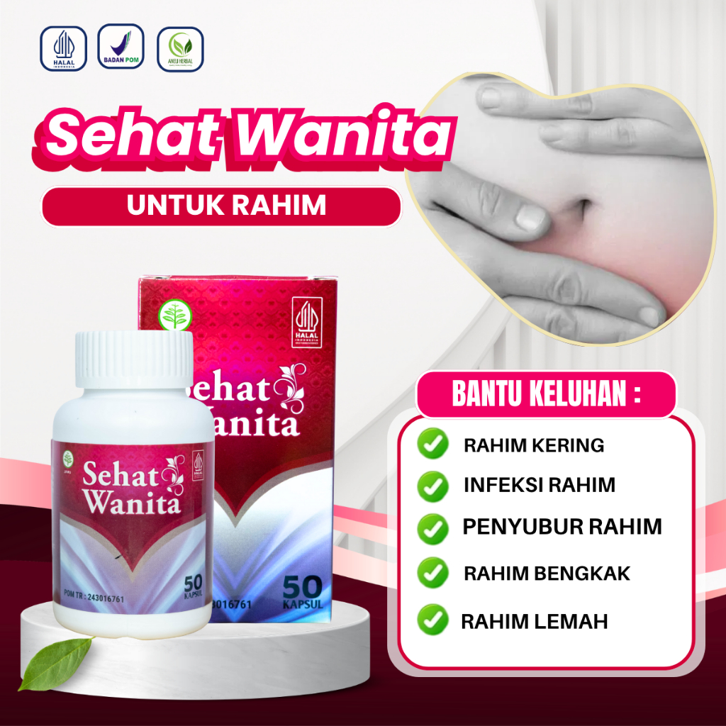 Obat Rahim Kering, Infeksi Rahim, Tubapalopi, Penguat Kandungan, Penjaga Dinding Rahim, Penyubur Rah