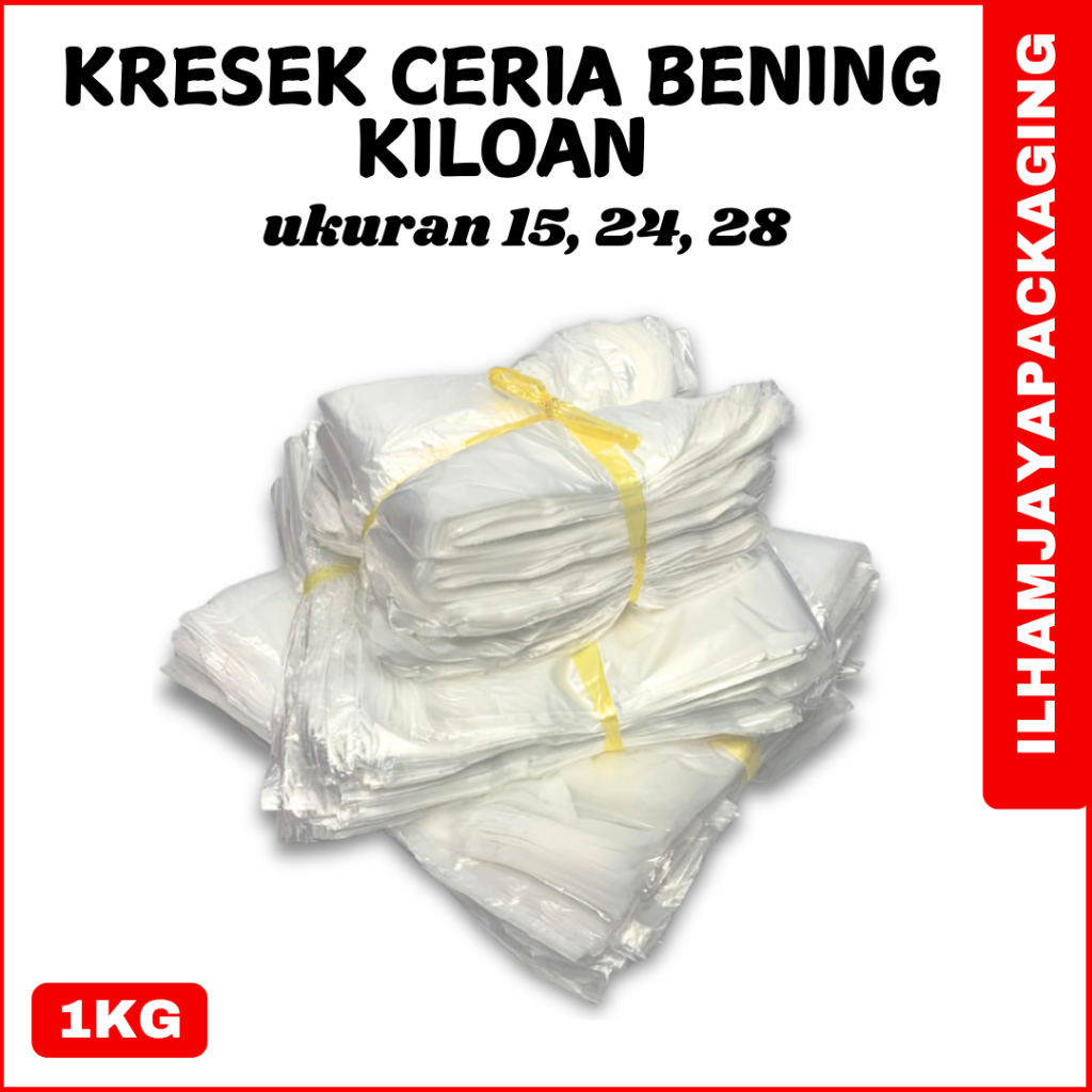 KRESEK CERIA BENING LOS 1KG / Kresek Bening 1kg / Kresek 15, 24,28