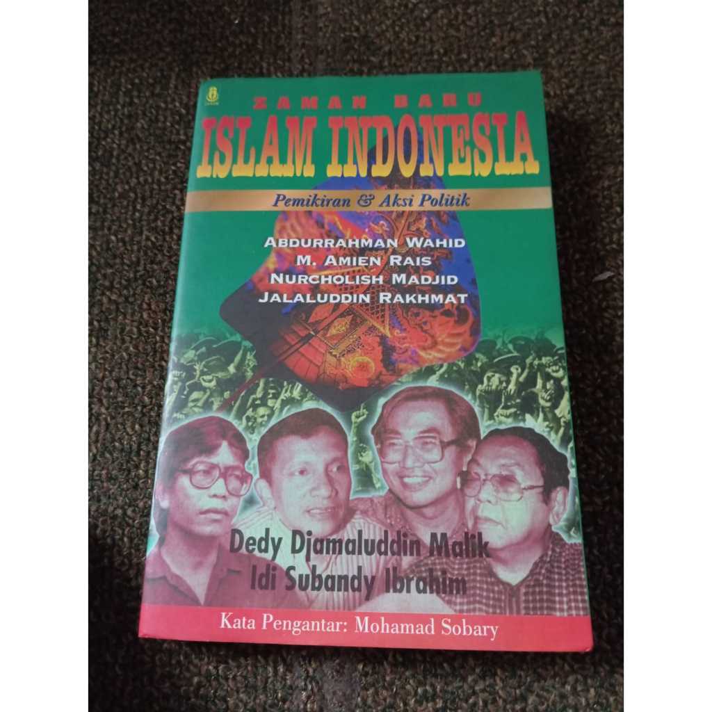 Zaman Baru Islam Indonesia Buku Cak Nur Gus Dur Amien Rais