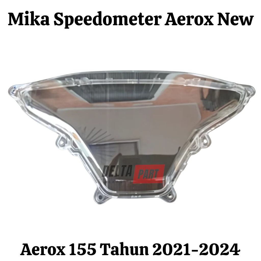 Mika Speedometer Aerox New Connected Kaca Speedometer All New Aerox 155 Connected Tahun 2021 - 2024