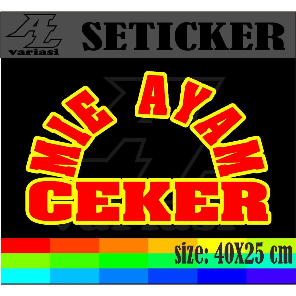 

CUTTING STIKER TEMPELAN NAMA JUALAN MIE AYAM CEKER DENGAN VARIASI DUA WARNA UKURAN 40X25 CM