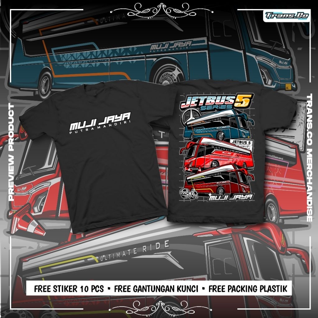 KAOS MUJI JAYA JETBUS 5